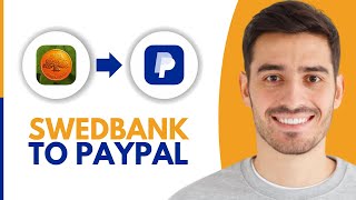 How to Transfer Money From Swedbank to PayPal 2024 [upl. by Daniels]