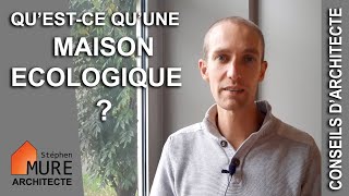 La Maison écologique idéale en 10 points [upl. by Neale762]