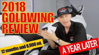 2018 Honda Goldwing LongTerm Review [upl. by Martinic]