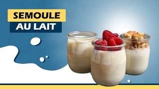 Recette semoule au lait [upl. by Eerot]