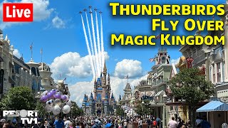 🔴Live Thunderbirds Fly Over the Magic Kingdom  Walt Disney World [upl. by Bohannon]