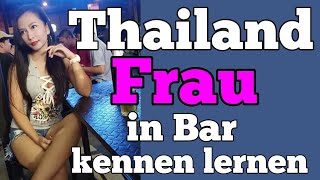 Thai Frau in Bar kennen lernen  Spielt Alter und Aussehen eine Rolle [upl. by Annawit]