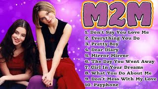 M2M PLAYLIST  M2M SONGS  M2M NONSTOP SONG  M2M GREATEST HITS [upl. by Anwahsat666]