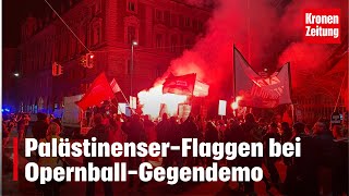 „Eat the rich“  PalästinenserFlaggen bei OpernballGegendemo  kronetv NEWS [upl. by Enyak290]