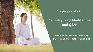 Energize yourself with Sunday Long Meditation and Q amp A [upl. by Ynahpit]