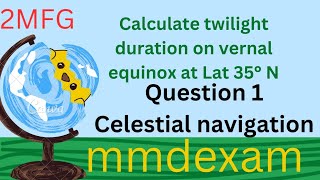 Twilight Vernal equinox or spring equinox calculate duration of astronomical twilight in Lat 35° [upl. by Betthel]