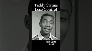 Lose Control Cover  Teddy Swims Vocal Performance [upl. by Sammy]