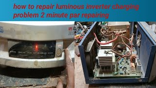 how to repair luminous inverter charging problem 2 minut per repairing [upl. by Capps197]