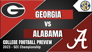 Georgia vs Alabama Preview and Predictions  2023 SEC Championship Prediction [upl. by Derayne]