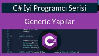 C İyi Programcı Serisi  Generic Yapıları Yapısal Mantığıyla Anlamak [upl. by Lenette56]