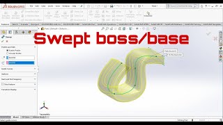 Swept bossbase Tutorial  Solidworks [upl. by Furiya]