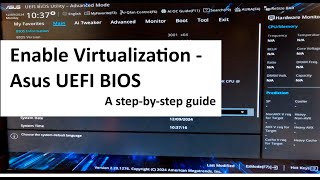 How to enable Virtualization in Asus UEFI BIOS Utility  2024 [upl. by Aser]