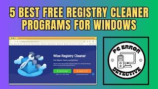 5 Best Free Registry Cleaner Programs For Windows [upl. by Yatnuhs]