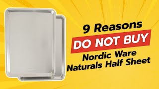 Nordic Ware Naturals Half Sheet Review 🥵  9 Shocking Reasons NOT to Buy [upl. by Atwahs]