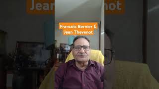 Francois Bernier amp Jean de Thevenot ias upsc pcs onedayexams trending [upl. by Arymat475]