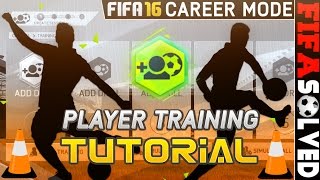 FIFA 16 Career Mode Player Training Solved [upl. by Nayk5]