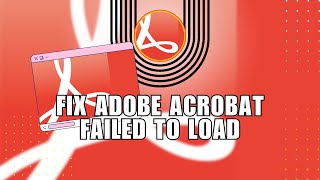 👍 PRO How To Fix Adobe Acrobat Failed to Load Its Core DLL Error [upl. by Ahsiatal907]