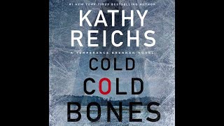 Cold Cold Bones from Kathy Reichs [upl. by Roanna]