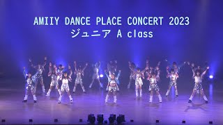 AMIIY DANCE PLACE CONCERT 2023 ジュニア A class ♪2部 Yeah 18X [upl. by Shrier996]