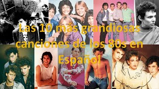 Las 10 más grandiosas canciones de los 80s en Español  Radio Mayor [upl. by Grove]