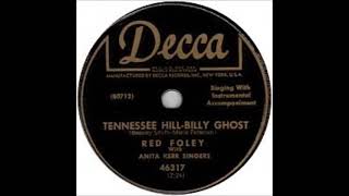 Tennessee HillBilly Ghost  Red Foley with The Anita Kerr Singers 1951 [upl. by Nitsraek]