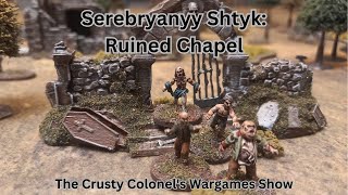 Serebryanyy Shtyk  Ruined Chapel  The Crusty Colonel [upl. by Bara179]