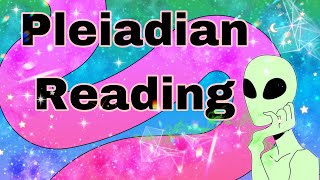 Pleiadian Reading [upl. by Dean]