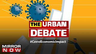 What will the impacts of the Covid19 second wave be on the Indian economy  The Urban Debate [upl. by Dietz260]