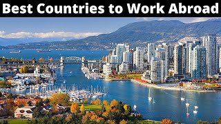 10 Best Countries to Work Abroad for Expats [upl. by Atinnor]