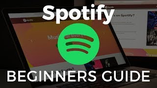 How to Use Spotify Beginners Guide [upl. by Yasmine]