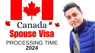 CANADA Spouse Visa Processing Time 2024  Spouse Open Work Permit  Immigration Spousal Sponsorship [upl. by Elleina]