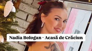 Nadia Bologan  Acasă de Crăciun ❤️🙏NEW……CEL MAI FRUMOS COLIND 2025👨‍👩‍👧‍👧 [upl. by Nnyleve669]