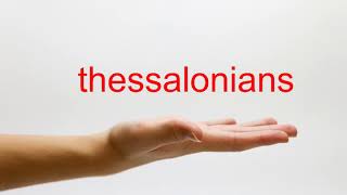 How to Pronounce thessalonians  American English [upl. by Jolanta]