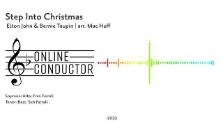 Step Into Christmas arr Mac Huff  SATB Guide Tracks [upl. by Wieren]