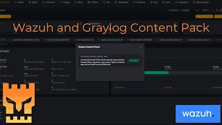 Wazuh Content Pack For Graylog  Easily Configure Your SOCFortress SIEM Stack [upl. by Chloris16]