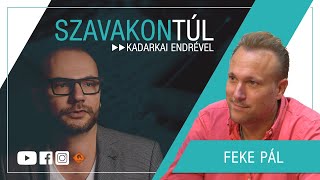 Szavakon túl  Feke Pál Klubrádió [upl. by Feldstein]