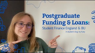 Postgraduate fees and funding explained Student Finance England amp BU financial support [upl. by Michal529]