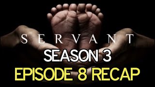 Servant Season 3 Episode 8 Donut Recap [upl. by Adriana146]