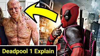 Deadpool Movie Explained in HINDI  Deadpool 1 Story In HINDI  Deadpool 2016 Movie In HINDI  MCU [upl. by Ynohtnaed]