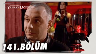 Yaprak Dökümü 141 Bölüm  Full Bölüm [upl. by Oby]