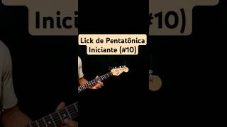 Lick de Pentatônica Iniciante 10 auladeguitarra pentatonica guitarrasolo [upl. by Eelarual883]