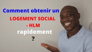 Comment obtenir  trouver rapidement un LOGEMENT SOCIAL  HLM en France Procédures Conseils sites [upl. by Braunstein953]