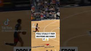 JORDAN POOLE STEALS BALL FROM DRAYMOND AND DUNKS🔥 nba shorts [upl. by Akir869]