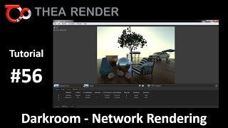 Thea Render  Darkroom  Network Render  Tutorial 56 [upl. by Eittam999]