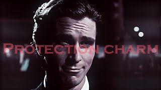 PROTECTION CHARM  Patrick Bateman Edit [upl. by Alicul719]