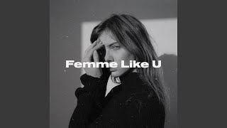 Femme Like U [upl. by Tarrance]