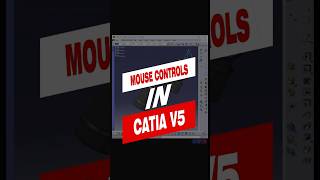 Mouse Controls  Catia V5 Tutorial  CAD Tutorial catiatutorials catiav5 caddesign [upl. by Oberon]