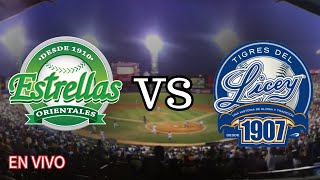 ESTRELLAS VS LICEY EN VIVO [upl. by Lamrouex707]