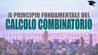 Il Principio fondamentale del calcolo combinatorio [upl. by Nageet72]