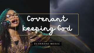 Covenant Keeping God – Lyrics video  Elshadai Music  Victoria Orenze [upl. by Archibaldo]